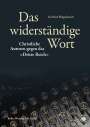 Gerhard Ringshausen: Das widerständige Wort, Buch
