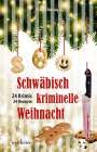 Heidemarie Köhler: Schwäbisch kriminelle Weihnacht, Buch