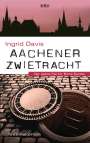 Ingrid Davis: Aachener Zwietracht, Buch