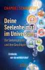 Chamuel Schauffert: DEINE SEELENHEIMAT IM UNIVERSUM. Die Seelensphären und ihre Geschöpfe, Buch