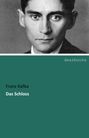 Franz Kafka: Das Schloss, Buch