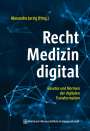: Recht - Medizin - digital, Buch