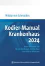 Nikolai von Schroeders: Kodier-Manual Krankenhaus 2024, Buch