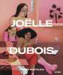 Joëlle Dubois: Future Nostalgia, Buch