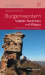Margaret Ruthmann: Burgenwandern - Südpfalz, Nordelsass und Wasgau, Buch
