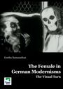 Geetha Ramanathan: The Female in German Modernisms, Buch