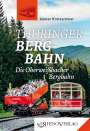 Günter Kretzschmar: Thüringer Bergbahn, Buch