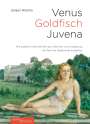 Jürgen Nitsche: Venus - Goldfisch - Juvena, Buch
