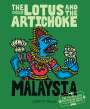 Justin P. Moore: The Lotus and the Artichoke - Malaysia, Buch