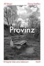 Alf Mayer: Provinz, Buch