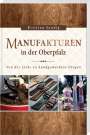 Kristina Sandig: Manufakturen in der Oberpfalz, Buch