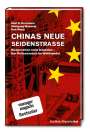 Wolf D. Hartmann: Chinas neue Seidenstraße, Buch