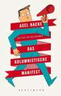 Axel Hacke: Das kolumnistische Manifest, Buch