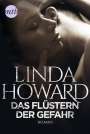 Linda Howard: Das Flüstern der Gefahr, Buch