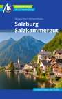 Barbara Reiter: Salzburg & Salzkammergut Reiseführer Michael Müller Verlag, Buch