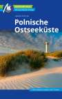 Isabella Schinzel: Polnische Ostseeküste Reiseführer Michael Müller Verlag, Buch
