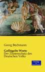Georg Büchmann: Geflügelte Worte, Buch