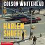 Colson Whitehead: Harlem Shuffle, MP3,MP3