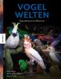 Klaus Nigge: Vogelwelten, Buch