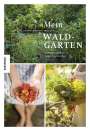 Laura Müller: Mein Waldgarten, Buch