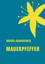 Nata¿a Kramberger: Mauerpfeffer, Buch