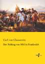 Carl Von Clausewitz: Der Feldzug von 1815 in Frankreich, Buch