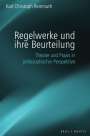 Karl Christoph Reinmuth: Regelwerke und ihre Beurteilung, Buch