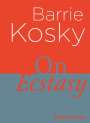 Barrie Kosky: On Ecstasy, Buch