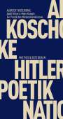 Albrecht Koschorke: Adolf Hitlers »Mein Kampf«, Buch