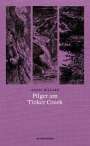 Annie Dillard: Pilger am Tinker Creek, Buch