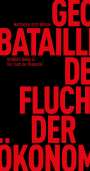 Georges Bataille: Der Fluch der Ökonomie, Buch