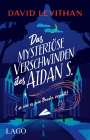 David Levithan: Das mysteriöse Verschwinden des Aidan S. (so wie es sein Bruder erzählt), Buch