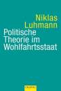 Niklas Luhmann: Politische Theorie im Wohlfahrtsstaat, Buch