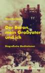 Hans Bartosch: Der Baron, mein Großvater und ich, Buch