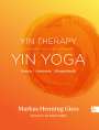 Markus Henning Giess: Yin Therapy | Yin Yoga, Buch