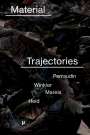 : Material Trajectories, Buch