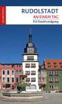 Steffi Böttger: Rudolstadt an einem Tag, Buch