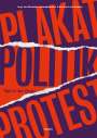 Kai Artinger: Plakat Politik Protest, Buch