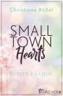 Christiane Bößel: Small Town Hearts, Buch