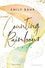Emily Bähr: Counting Rainbows, Buch