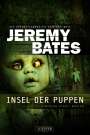 Jeremy Bates: Insel Der Puppen, Buch