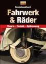 : Praxishandbuch Fahrwerk & Räder, Buch