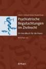 : Psychiatrische Begutachtungen im Zivilrecht, Buch