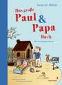 Susanne Weber: Das große Paul & Papa Buch, Buch