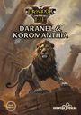 "DARANEL & KOROMANTHIA". Ein majestätischer Löwe thront auf alten Ruinen, umgeben von verbleichenden Säulen.