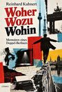 "Woher Wozu Wohin", Memoiren eines Doppel-Berliners. Collage: Fernsehturm, Brandenburger Tor, Schreibmaschine, Person balancierend.