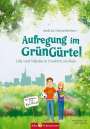 Andrea Nesseldreher: Aufregung im GrünGürtel - Lilly und Nikolas in Frankfurt am Main, Buch
