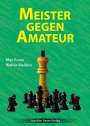 Max Euwe: Meister gegen Amateur, Buch