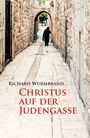 Richard Wurmbrand: Christus auf der Judengasse, Buch