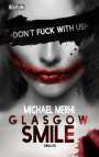 Michael Merhi: Glasgow Smile, Buch